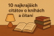 10 najkrajších citátov o knihách a čítaní