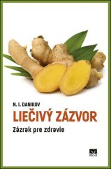 kniha Liečivý zázvor - Zázrak pre zdravie