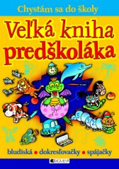 Veľká kniha predškoláka