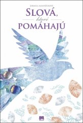 Slová, ktoré pomáhajú