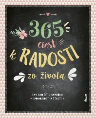 365 ciest k radosti zo života