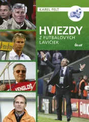 Kniha Hviezdy z futbalových lavičiek