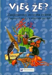 Vieš, že?