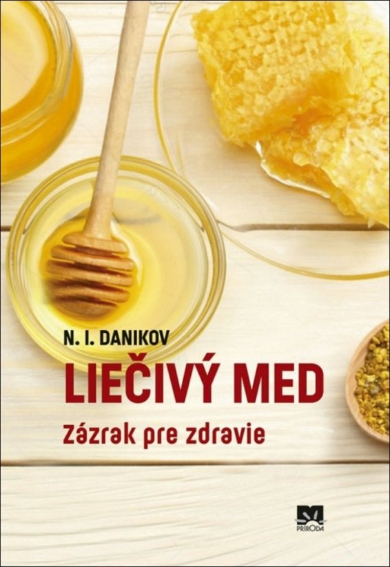 Liečivý med - Zázrak pre zdravie