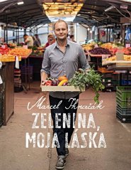 Zelenina, moja láska