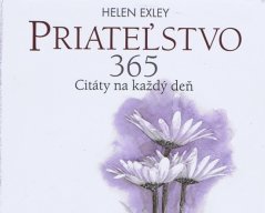 Priateľstvo - 365 Citáty na každý deň
