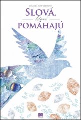 Slová, ktoré pomáhajú