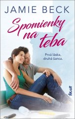 Spomienky na teba - Prvá láska, druhá šanca