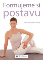 Formujeme si postavu